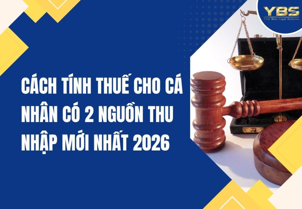 Cách Tính Thuế Cho Cá Nhân Có 2 Nguồn Thu Nhập Mới Nhất 2026