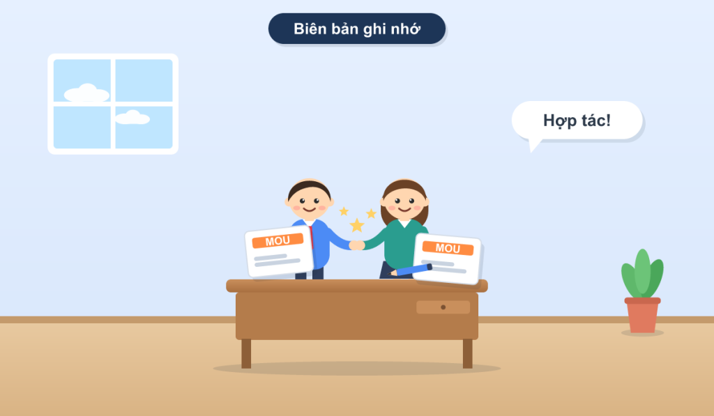 Hướng Dẫn Viết Biên Bản Ghi Nhớ Hợp Tác (mou) Chi Tiết Kèm Mẫu