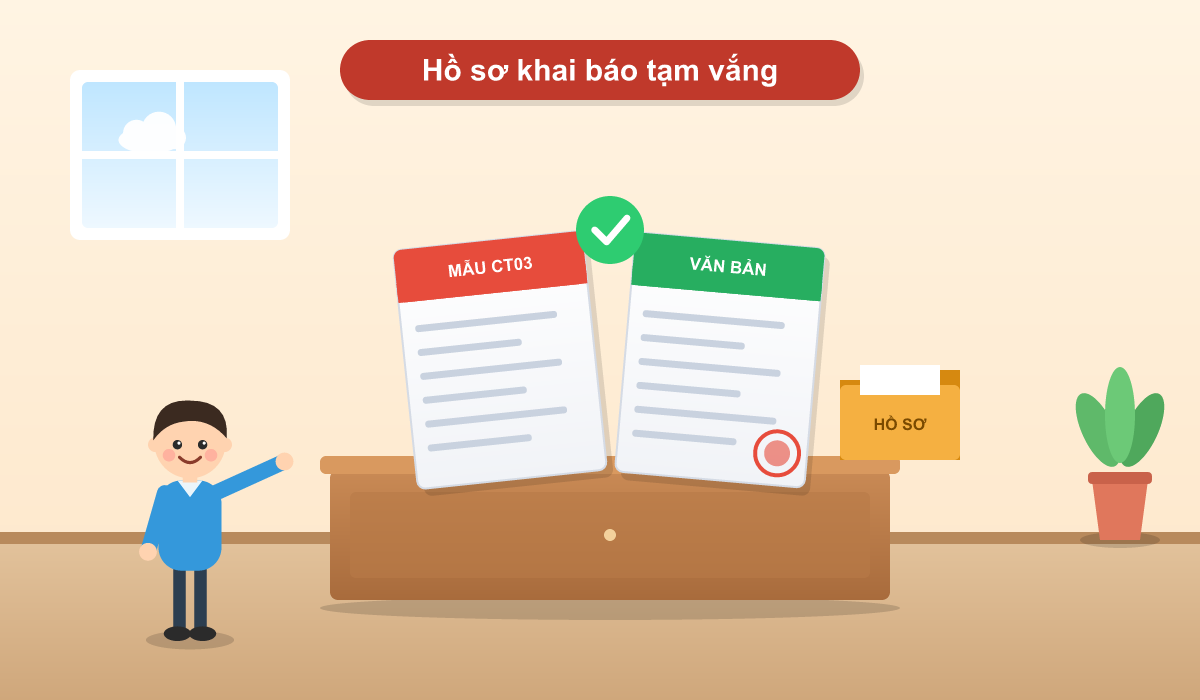 Thủ Tục Khai Báo Tạm Vắng: Hồ Sơ, Cách Khai Báo Cho Từng Trường Hợp